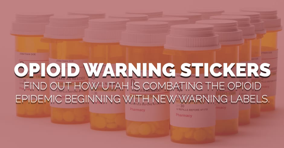 Red Opioid Warning Stickers In Utah Recovery Ways